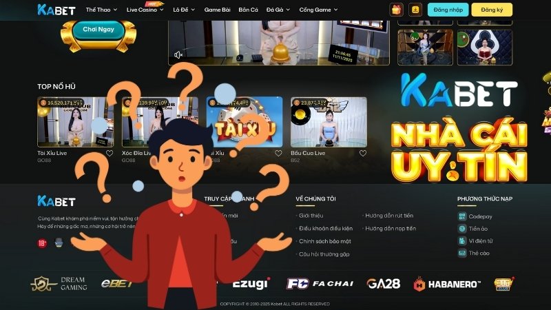 Câu hỏi thường gặp về độ uy tín của nhà cái Kabet