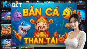 Giới thiệu sơ lược game bắn cá thần tài Kabet