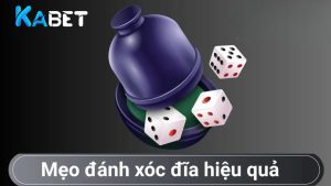 Kinh nghiệm soi cầu xóc đĩa online Kabet hiệu quả