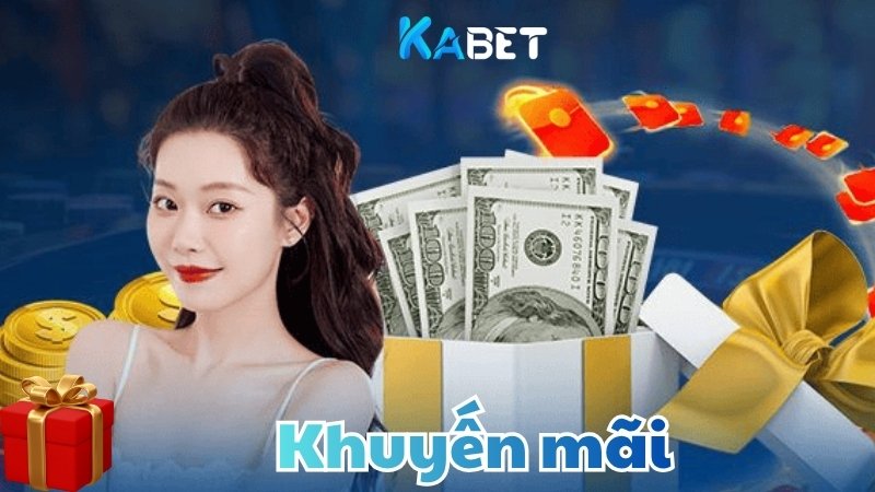 Nhà cái Kabet và những khuyến mãi hấp dẫn 2025