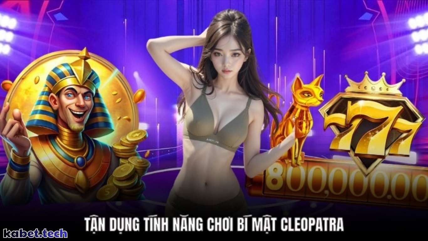 Những tính năng đặc biệt dùng trong slot Bí mật Cleopatra